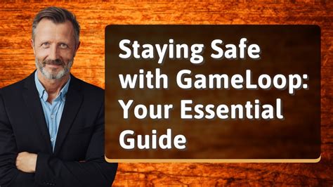 is gameloop safe for pc|Staying Safe with GameLoop: Your Essential Guide .